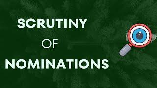 Scrutiny of Nominations