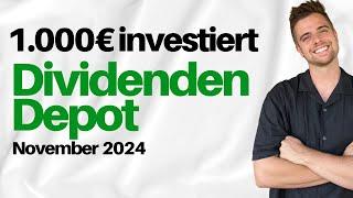 1.000€ in Aktien investiert  | Dividenden Depot November 2024