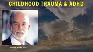 ADHD and Childhood Trauma