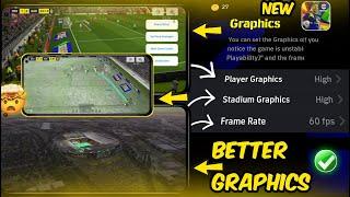 Everything You Need to Know About the New Graphics Update in eFootball 2025