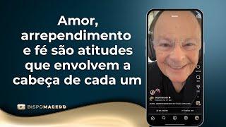 Amor, arrependimento e fé são atitudes que envolvem a cabeça de cada um - Meditação Matinal 05/11/24