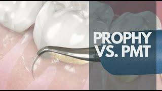 Prophy vs. Periodontal Maintenance