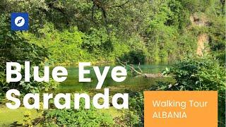 Walking Tour | Blue Eye, Sarandë -  Albania 2021 @MTravelVlog