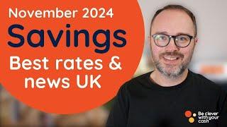 BEST SAVINGS incl 7.5% reg, 5.17% ISA & more (November 2024 UK top rates)