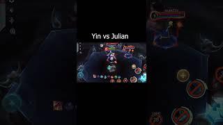 Yin vs Julian