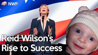 Reid Wilson's Secrets Behind His Rise to Success and Massive Fortune