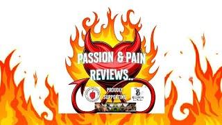 Coming Up On Passion & Pain Reviews