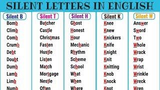 Silent Letters in English from A-Z | List of Words with Silent Letters | English Pronunciation