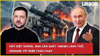 Hủy diệt Kursk, Nga càn quét 100km2 lãnh thổ, Ukraine vỡ trận tháo chạy | Báo Lao Động