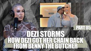 How Dezi Stormz got her chain back from Benny The Butcher