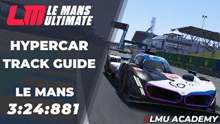 Le Mans Ultimate IN-DEPTH Lap Guide | Le Mans | BMW M HYBRID