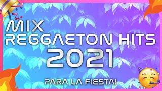 MIX REGGAETON 2021 DJ  LO MAS NUEVO 2021 