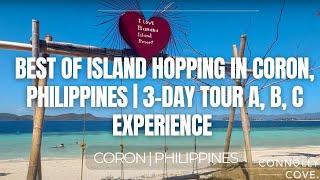 Best of Island Hopping in Coron, Philippines | 3-Day Tour A, B, C Experience | Coron | Philippines