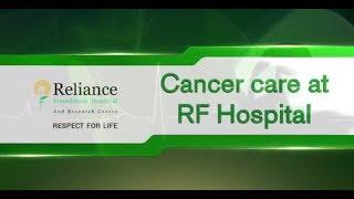 Cancer Care at Sir. H. N. Reliance Foundation Hospital. #RespectforLife