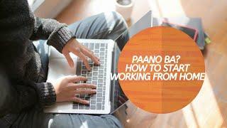 How to start working from home | Homebased Jobs Philippines