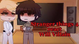 Stranger things 4 react Will Villain ll A lot of 001 ll Will villain AU ll ️ Blood ll part 11 ll