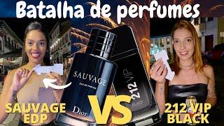 SAUVAGE EDP VS 212 VIP BLACK [Qual perfume é o favorito das mulheres ?]