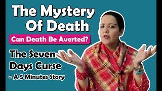 Did He Know The Secret To Avoid Death | Mystery Of Death | Can The Secret Help Us | By Natalia Suri