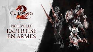 Nouvelles expertises en armes | Guild Wars 2: Secrets of the Obscure