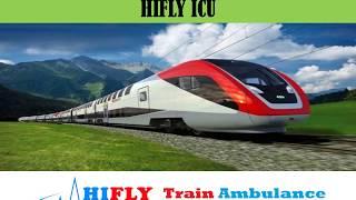 Book Fastest Train Ambulance in Delhi by HIFLY ICU