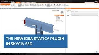 The New Idea Statica Plugin in SkyCiv S3D