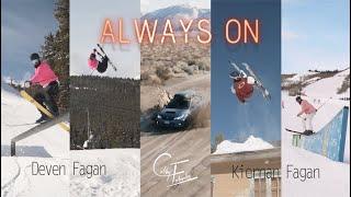 ALWAYS ON // Kiernan and Deven Fagan