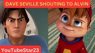 Dave Seville SHOUTING to Alvin always in trouble on Alvinnn and the chipmunks (Part 2)