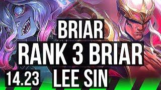 BRIAR vs LEE SIN (JGL) | Rank 3 Briar, 1200+ games | KR Master | 14.23