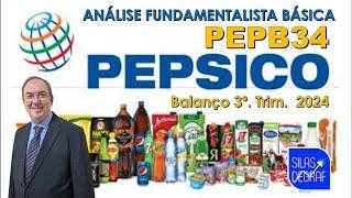 PEPB34 - PEPSICO. BALANÇO 30/09/2024. ANÁLISE FUNDAMENTALISTA BÁSICA. PROF. SILAS DEGRAF