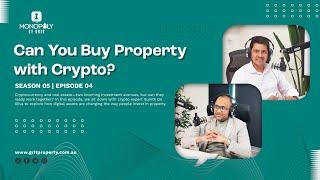 Monopoly by Grit: Season 05 Episode 04 - Can You Buy Property with Crypto?