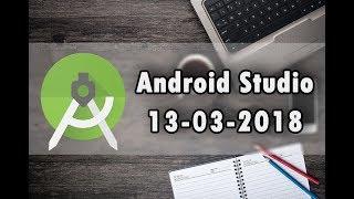 Android Studio 13-03-2018 #7