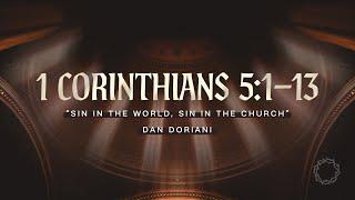 Sin in the World, Sin in the Church | Dr. Dan Doriani