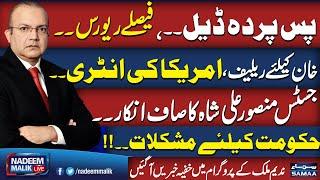 Nadeem Malik Live | New Deal | Decision Reversed | Justice Mansoor Ali Shah Big Step | Full Program