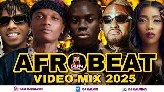 BEST OF THE BEST AFROBEAT VIDEO MIX 2025 l AMAPIANO 2025l DJ CALVINl PXY DRIP l KESE l JOY IS COMING