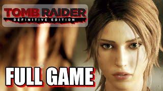 Tomb Raider Definitive Edition Full Game Story Playthrough Video - Gameplay Xbox Series X