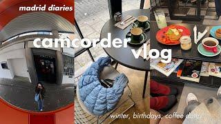 life on a camcorder | madrid spain vlog