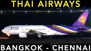 TRIP REPORT | Thai Airways | CLASSIC Boeing B777-200ER | Bangkok to Chennai