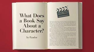 What Does a Book Say About a Character?