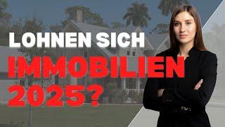 Lohnen sich Immobilien jetzt noch? – Aktuelles Immobilien-Update & Investitionstipps 2025