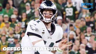 All or Nothing: The Philadelphia Eagles - Official Trailer | Prime Video