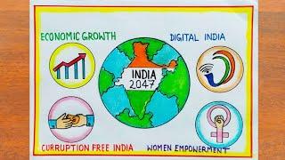 My Vision For India in 2047 Drawing Easy Steps / My Vision For India in 2047 Painting Easy Steps