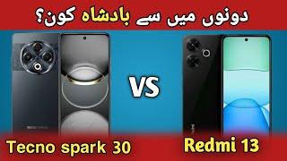 Tecno Spark 30 VS Redmi 13 Comparison