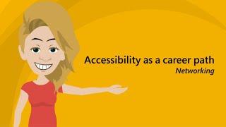 Accessibility as a career path: Networking