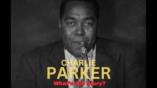 I Spent 10 Hours Researching Charlie Parker and Here's What I Found Out