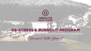 Absolute Sanctuary Wellness Retreat - De-stress & Burnout Program