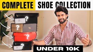 COMPLETE SHOE COLLECTION FOR MEN IN 10,000 | BEST BUDGET SHOES AND SNEAKERS FOR MEN