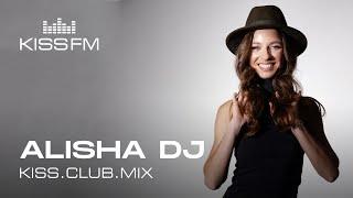 ALISHA DJ – KISS.CLUB.MIX | KISS FM Podcast (Progressive House & Melodic Techno DJ Mix)