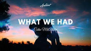 Colin McAllister - What We Had