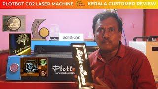 Customer Review | Co2 Laser Cutting & Engraving Machine | Plotbot | #kerala #customerreview #retech