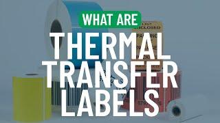 What Are Thermal Transfer Labels? | Smith Corona Labels